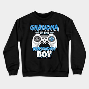 Grandma Of The Birthday Boy Matching Video Gamer Party Crewneck Sweatshirt